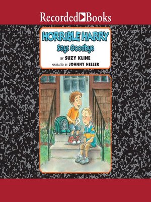 cover image of Horrible Harry Says Goodbye